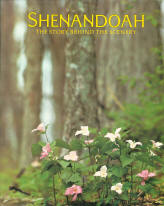 SHENANDOAH: the story behind the scenery (VA). 